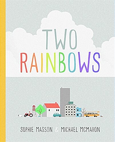 TWO RAINBOWS (Hardcover)