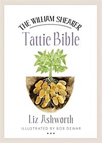 The William Shearer Tattie Bible (Paperback)