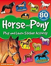 Play and Learn Sticker Activity: Horse and Pony (Paperback)