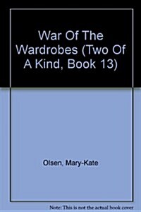 Two Of A Kind (13) - War Of The Wardrobes (Paperback)