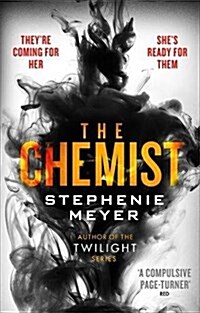 The Chemist : The compulsive, action-packed new thriller from the author of Twilight (Paperback)