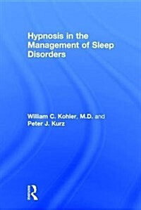 Hypnosis in the Management of Sleep Disorders (Hardcover)