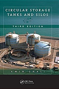 Circular Storage Tanks and Silos (Paperback, 3 ed)