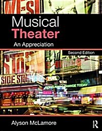 Musical Theater : An Appreciation (Paperback, 2 ed)