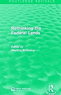 Rethinking the Federal Lands (Paperback)