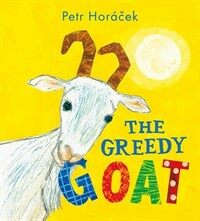 (The) greedy goat
