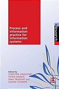 Information Systems : Process and practice (Paperback)