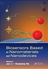 Biosensors Based on Nanomaterials and Nanodevices (Paperback)