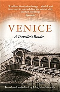 Venice, A Travellers Companion : A Travellers Reader (Paperback)