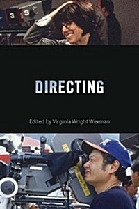 Directing : Behind the Silver Screen: A Modern History of Filmmaking (Paperback)