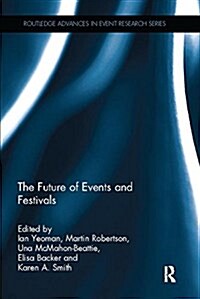 The Future of Events & Festivals (Paperback)