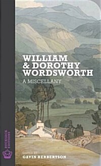 William and Dorothy Wordsworth : A Miscellany (Paperback)
