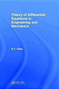 Theory of Differential Equations in Engineering and Mechanics (Hardcover)