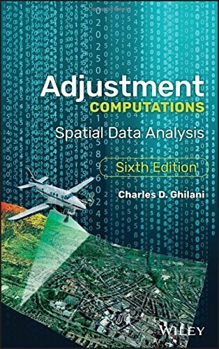 Adjustment Computations: Spatial Data Analysis (Hardcover, 6)
