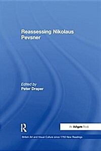 REASSESSING NIKOLAUS PEVSNER (Paperback)