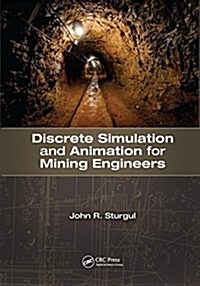 Discrete Simulation and Animation for Mining Engineers (Paperback)