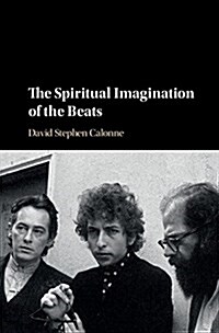 The Spiritual Imagination of the Beats (Hardcover)