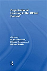 Organizational Learning in the Global Context (Paperback)