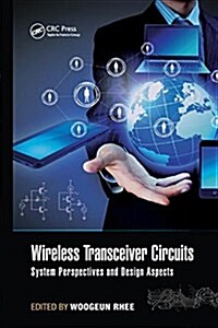 Wireless Transceiver Circuits : System Perspectives and Design Aspects (Paperback)