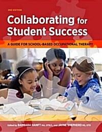 Collaborating for Student Success (Paperback, 2 Rev ed)