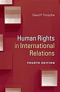 Human Rights in International Relations (Hardcover, 4 Revised edition)