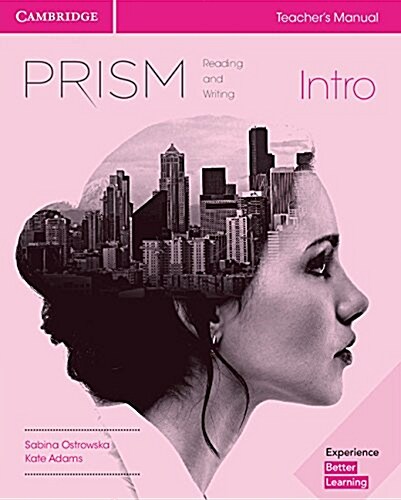 Prism Intro Teachers Manual Reading and Writing (Paperback)