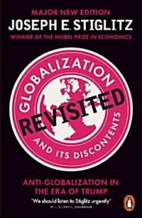 Globalization and Its Discontents Revisited : Anti-Globalization in the Era of Trump (Paperback)