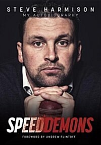 Speed Demons : My Autobiography (Hardcover)