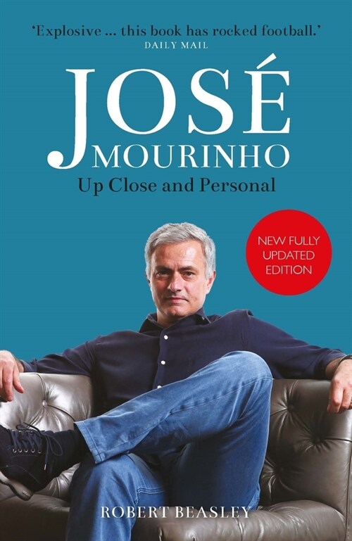 Jose Mourinho: Up Close and Personal (Paperback)