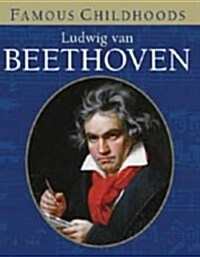 FAMOUS CHILDHOODS BEETHOVEN (Hardcover)