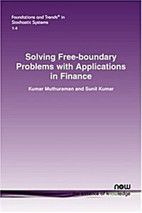 Solving Free-Boundary Problems with Applications in Finance (Paperback)