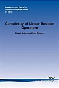 Complexity of Linear Boolean Operators (Paperback)