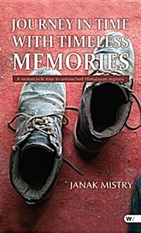 Journey in Time with Timeless Memories (Paperback)