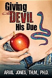 Giving the Devil His Due (Paperback)