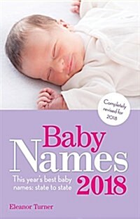 Baby Names 2018: This Years Best Baby Names: State to State (Paperback, 7)