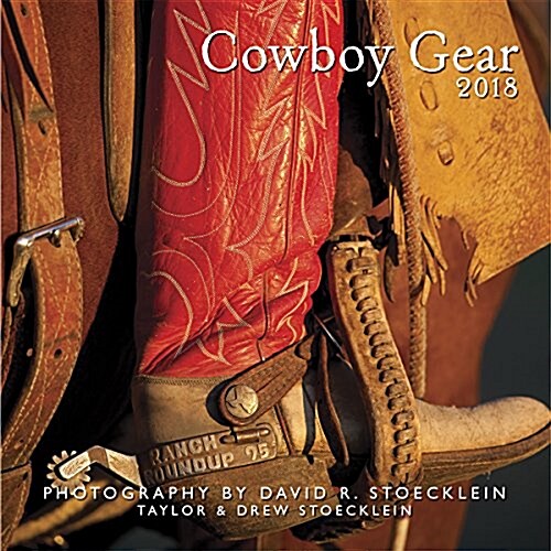 2018 Cowboy Gear Calendar (Wall)