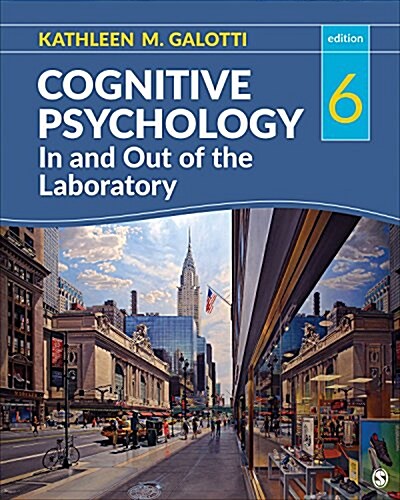 Cognitive Psychology in and Out of the Laboratory (Hardcover, 6)