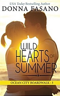 Wild Hearts of Summer (Ocean City Boardwalk Series, Book 3) (Paperback)