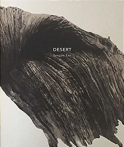 Jungjin Lee: Desert (Hardcover)