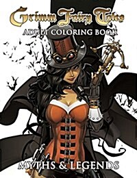 Grimm Fairy Tales Adult Coloring Book Myths & Legends (Paperback)