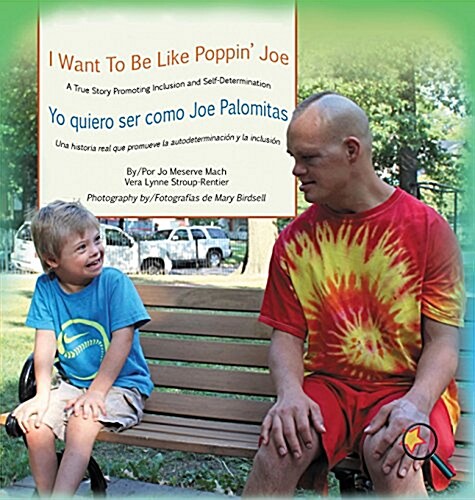 I Want To Be Like Poppin Joe/Yo quiero ser como Joe Palomitas (Hardcover, 2)