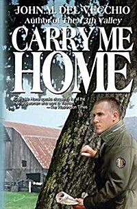 Carry Me Home (Paperback)