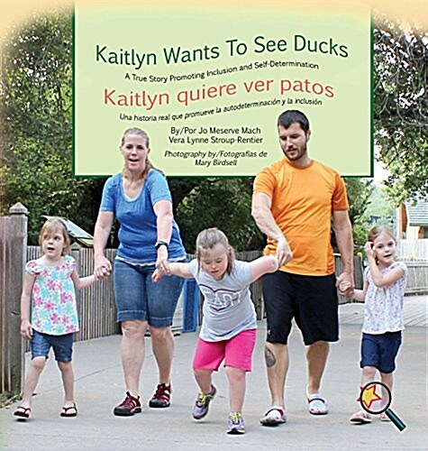 Kaitlyn Wants to See Ducks/Kaitlyn quiere ver patos (Hardcover)