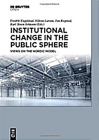 Institutional Change in the Public Sphere (Hardcover)
