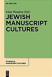 Jewish Manuscript Cultures: New Perspectives (Hardcover)