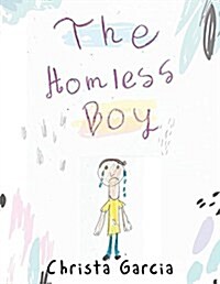 The Homeless Boy (Paperback)