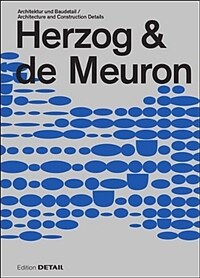 Herzog & de Meuron : Architektur und Baudetails = architecture and construction details