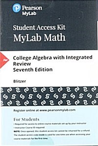 Mymathlab with Pearson Etext -- Standalone Access Card -- For College Algebra with Integrated Review (Hardcover, 7)