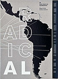 Radical: 50 Latin American Architectures (Hardcover)