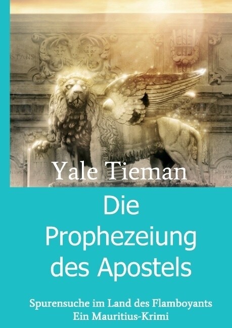 Die Prophezeiung Des Apostels (Hardcover)